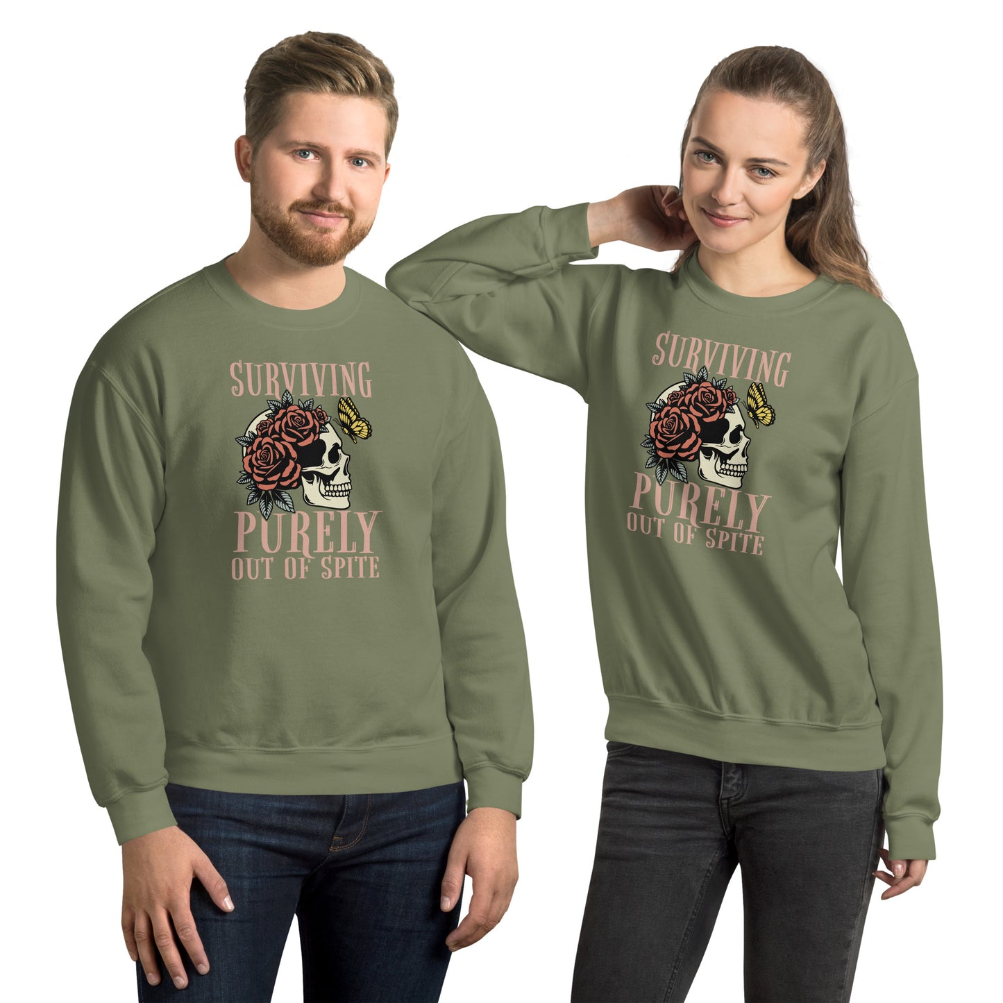 Surviving Purely Out Of Spite Sweatshirt Color: Military Green