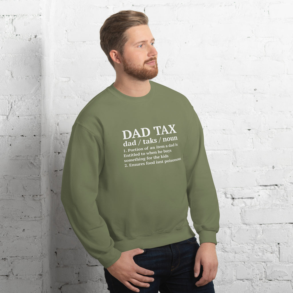 Dad Tax (Definition) Sweatshirt Color: Black