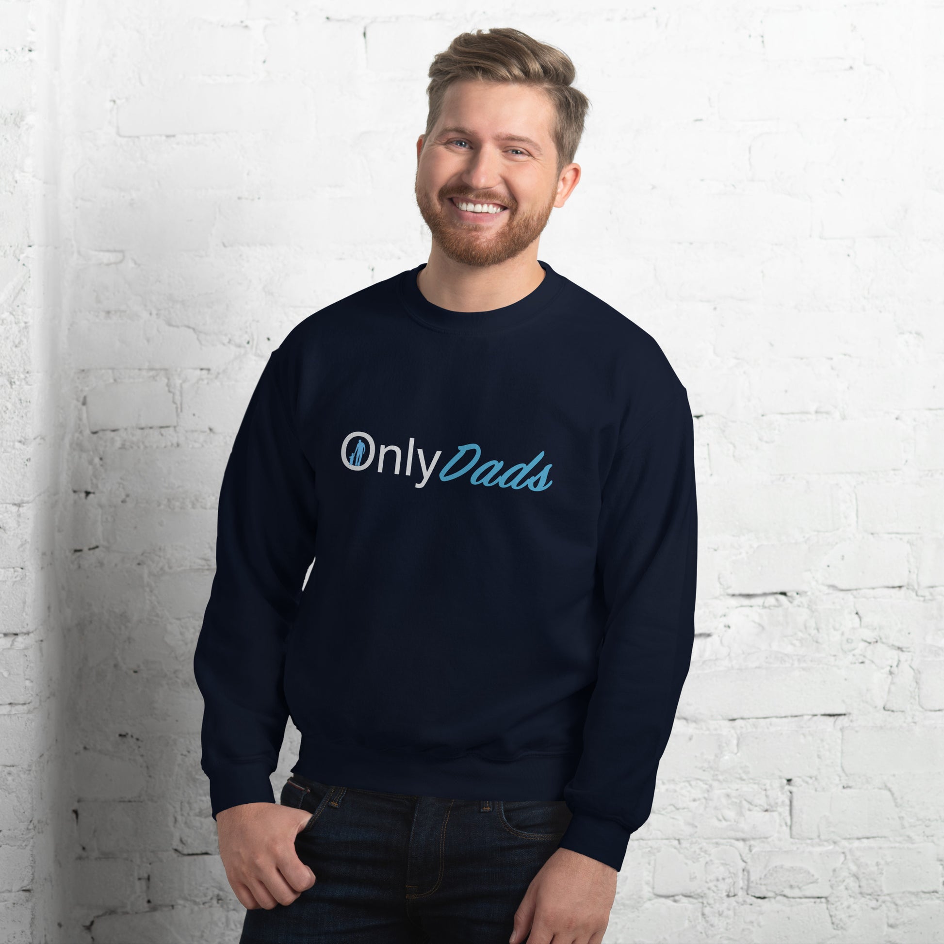 OnlyDads Sweatshirt (Only Dads Sweatshirt for Fathers) Color: Navy