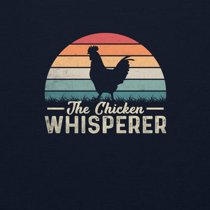 The Chicken Whisperer Sweatshirt Color: Black