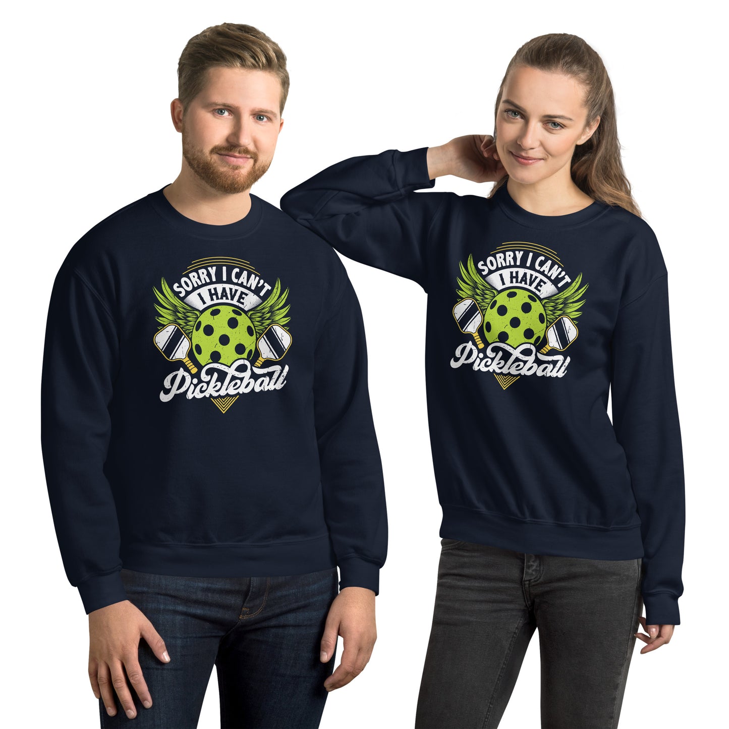 Sorry I Can't I Have Pickleball Sweatshirt - Color: Navy