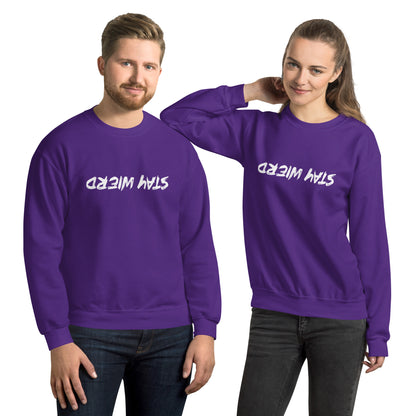 Stay Weird (Upside Down) Sweatshirt - Color: Purple