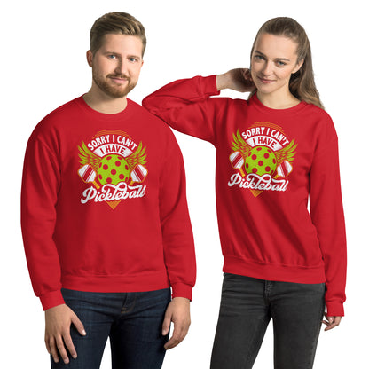 Sorry I Can't I Have Pickleball Sweatshirt - Color: Red