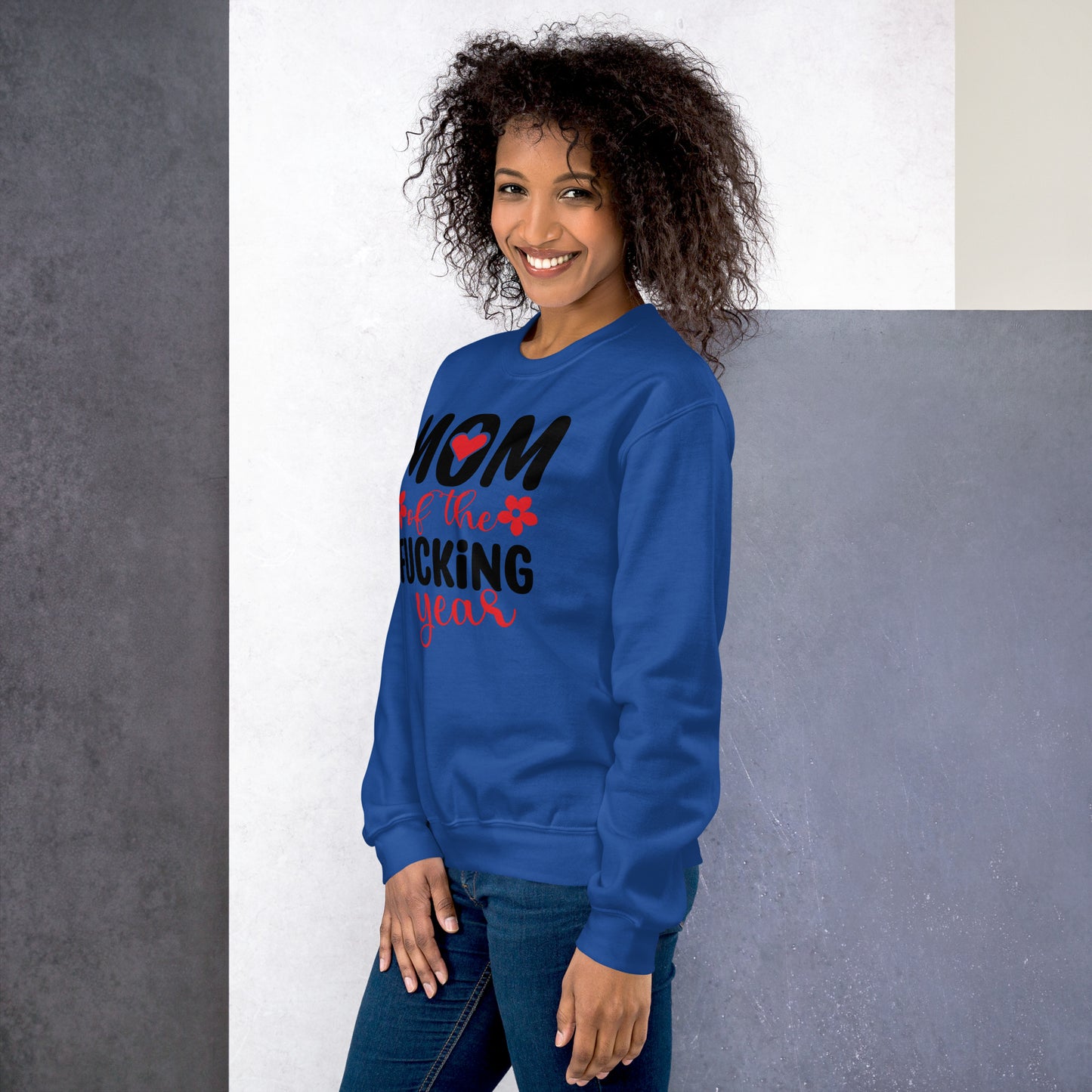 Mom of the Fucking Year Sweatshirt - Color: Royal - Sweatshirt Gildan 18000