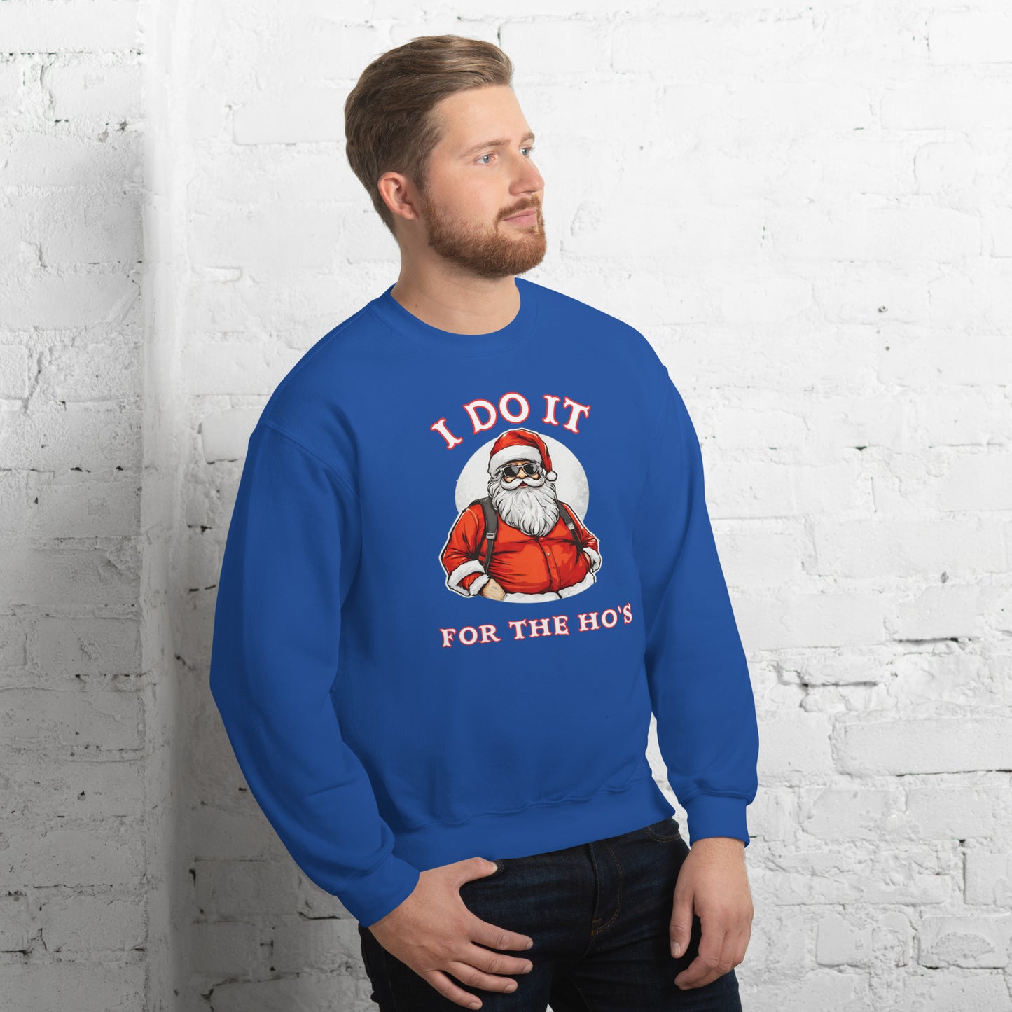 Santa Says I Do It for the Ho's Sweatshirt (Christmas) - Color: Black