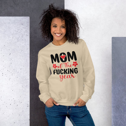 Mom of the Fucking Year Sweatshirt - Color: Sand - Sweatshirt Gildan 18000