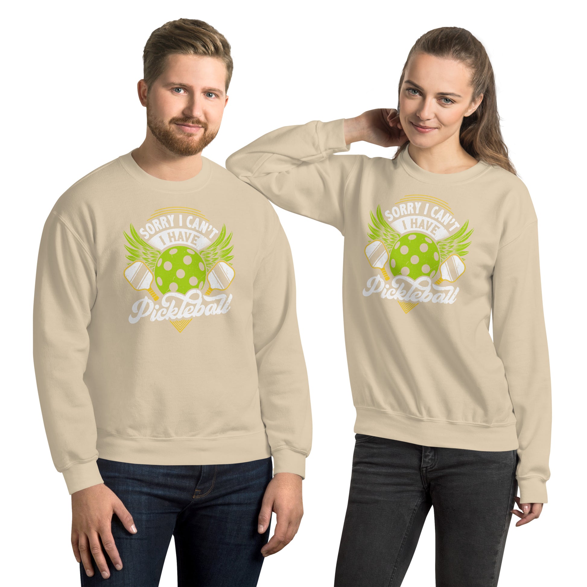 Sorry I Can't I Have Pickleball Sweatshirt - Color: Sand