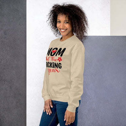 Mom of the Fucking Year Sweatshirt - Color: Royal - Sweatshirt Gildan 18000