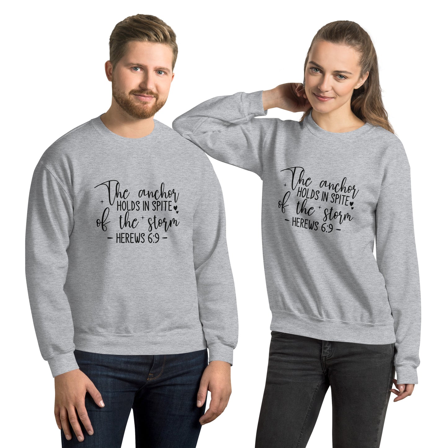 The Anchor Holds in Spit of the Storm (Hebrews 6:9) Sweatshirt Color: Sport Grey