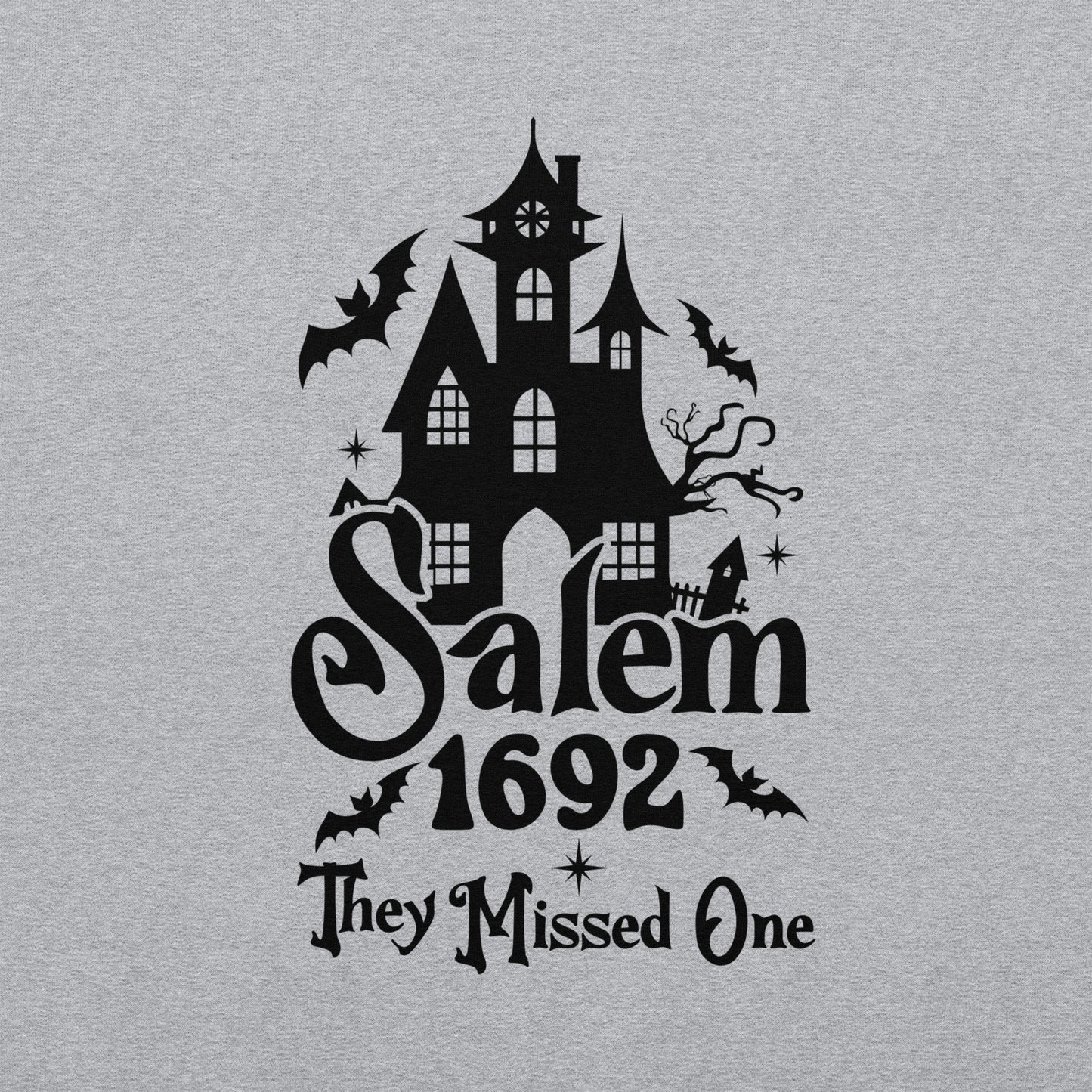 Salem 1692 They Missed One (Halloween) Sweatshirt Color: Red