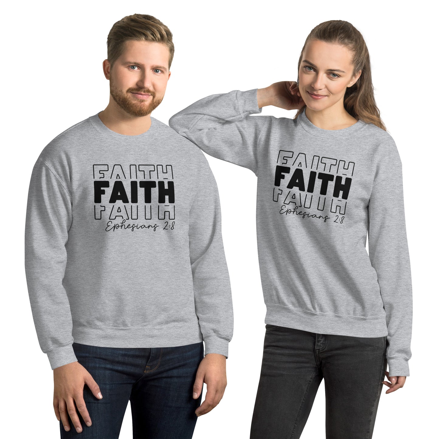 Faith Ephesians 2:8 Sweatshirt (saved through Faith)