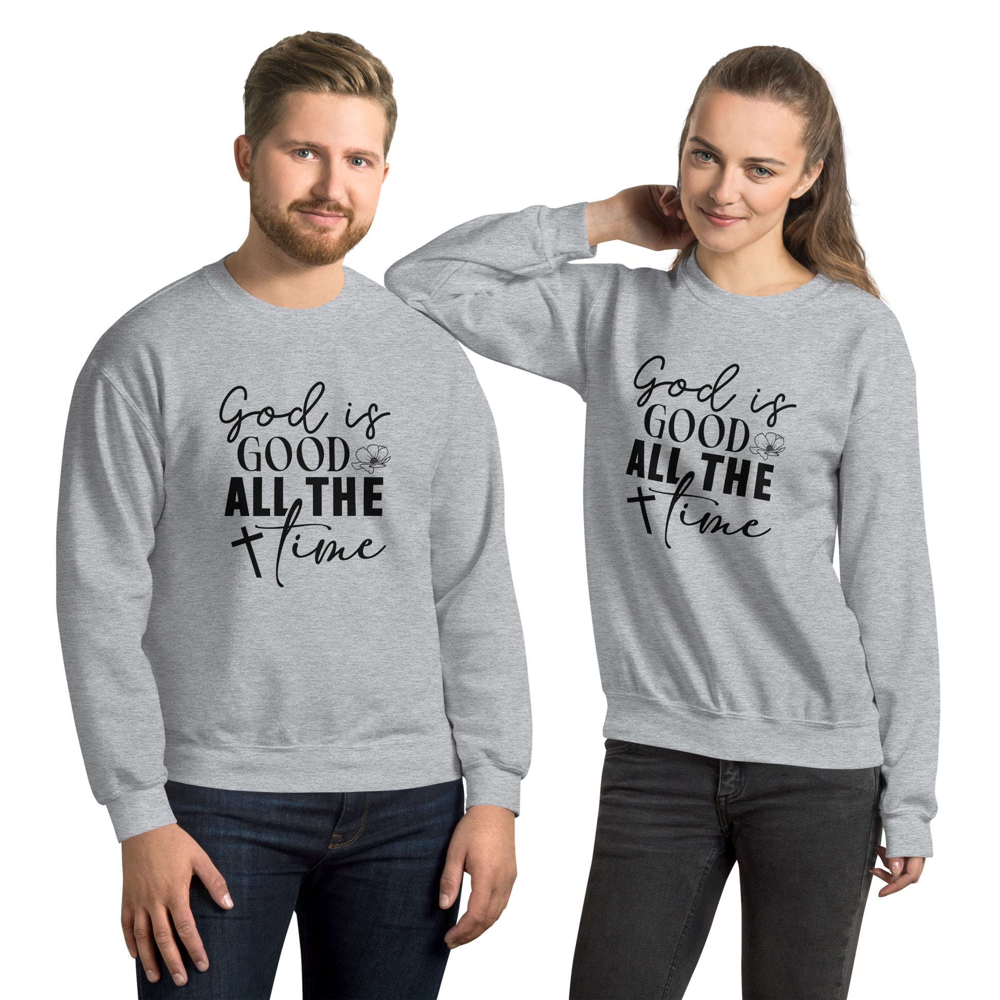 God is Good All The Time Sweatshirt - Color: Sport Grey - Sweatshirt Gildan 18000