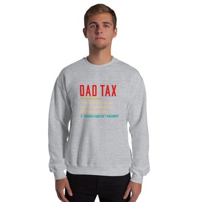 Definition of Dad Tax Sweatshirt