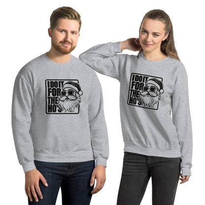 Funny Christmas Santa says I Do It for the Ho's Sweatshirt - Color: Sport Grey