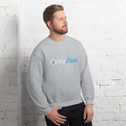 OnlyDads Sweatshirt (Only Dads Sweatshirt for Fathers) Color: Black