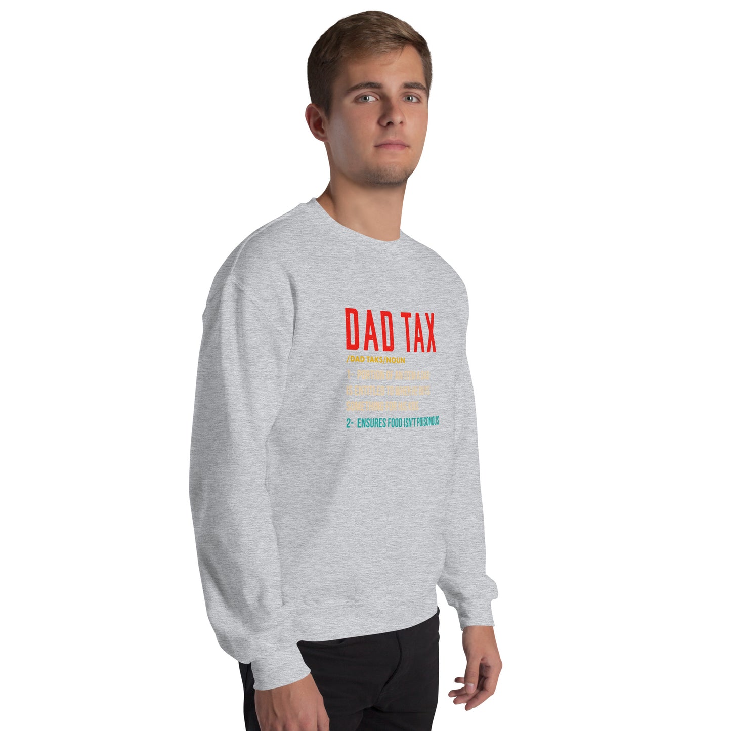 Definition of Dad Tax Sweatshirt