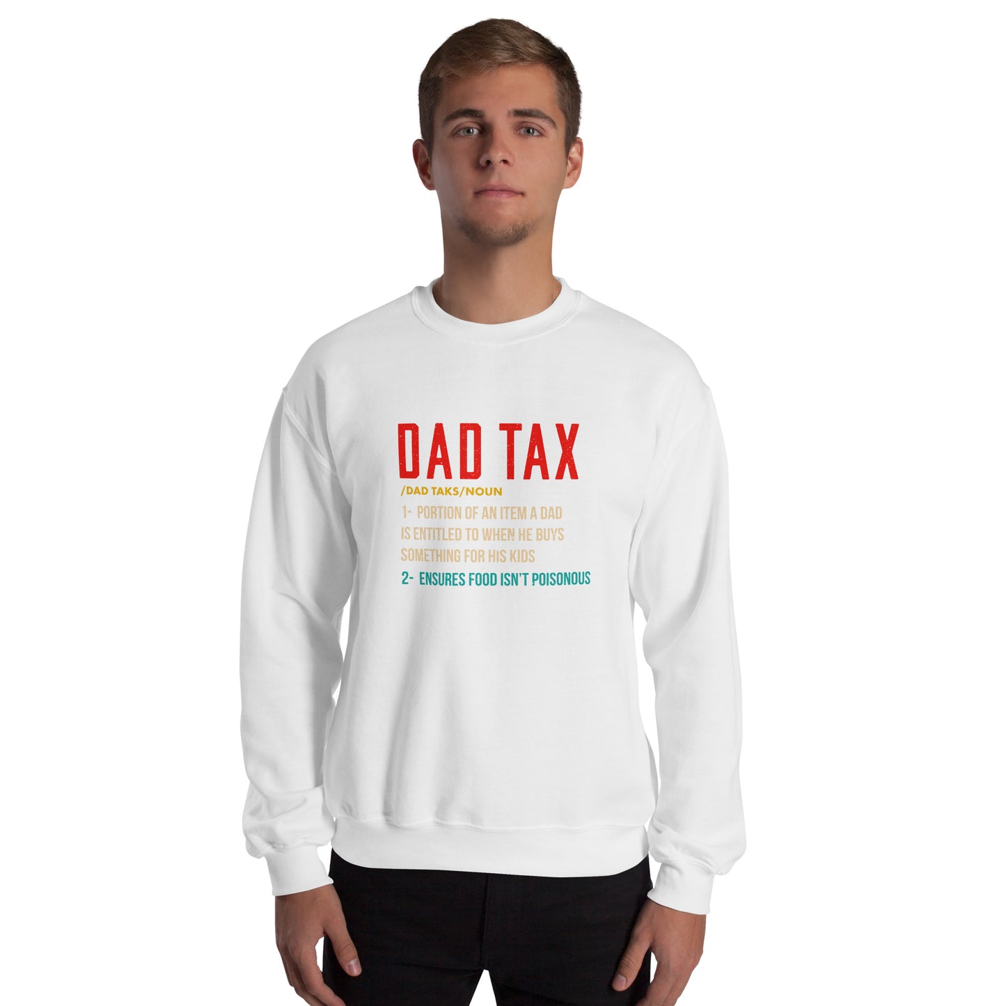 Definition of Dad Tax Sweatshirt