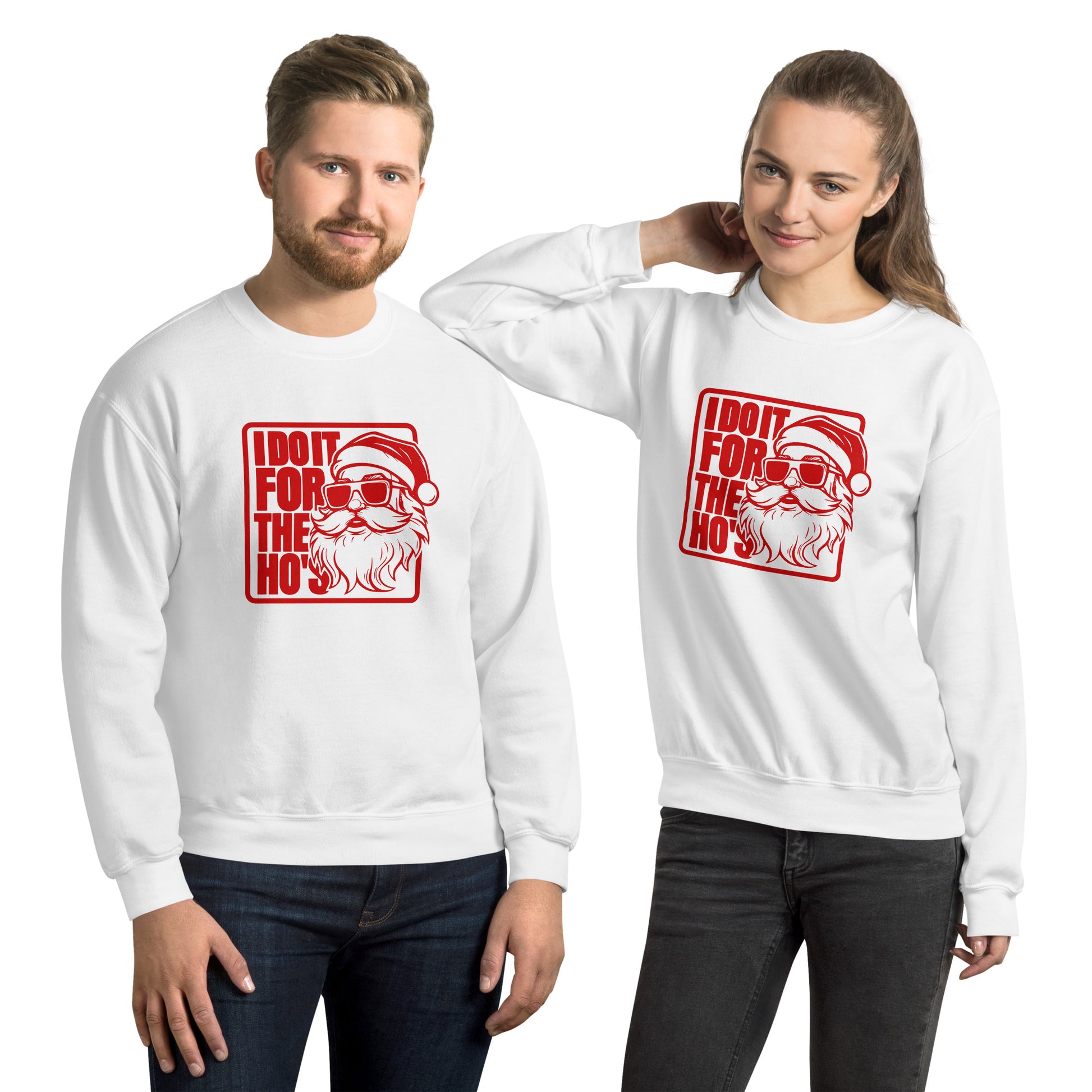 Santa says I Do It for the Ho's - Funny Christmas Sweatshirt - Color: White