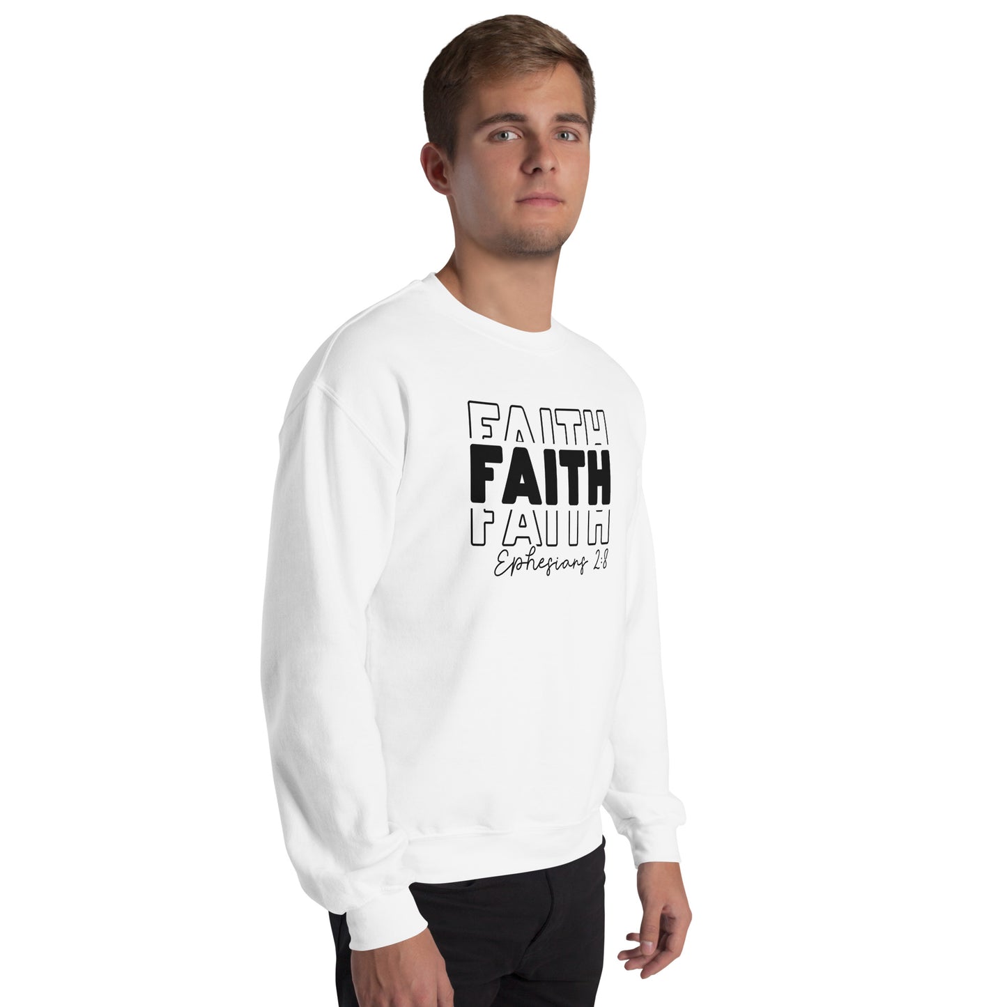 Faith Ephesians 2:8 Sweatshirt (saved through Faith)