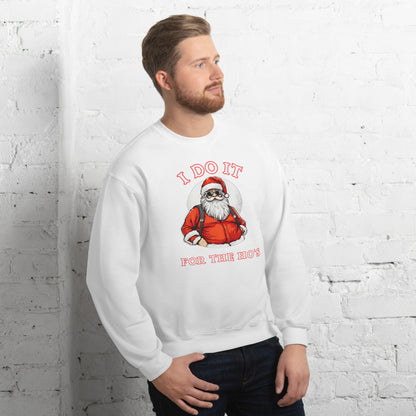 Santa Says I Do It for the Ho's Sweatshirt (Christmas) - Color: Black