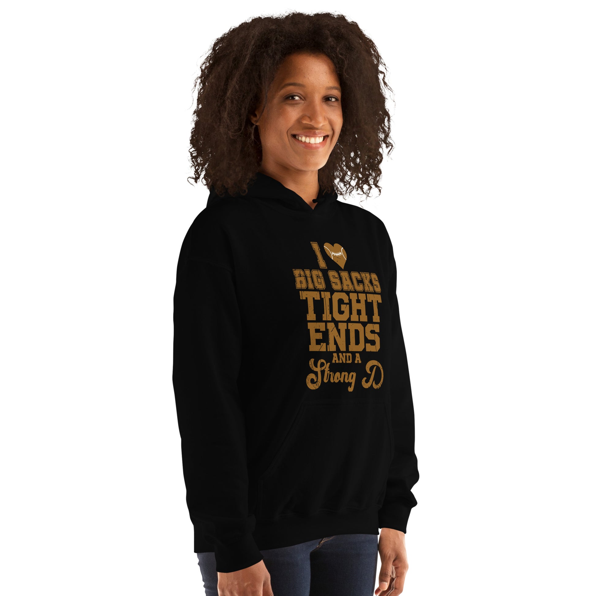 I Heart Big Sacks Tight Ends and A Strong D Hoodie (Football Season) - Color: Black