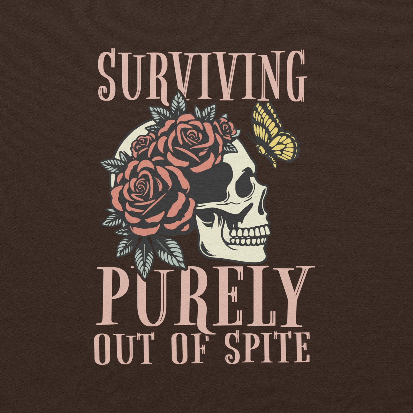 Surviving Purely Out Of Spite Hoodie Color: Black