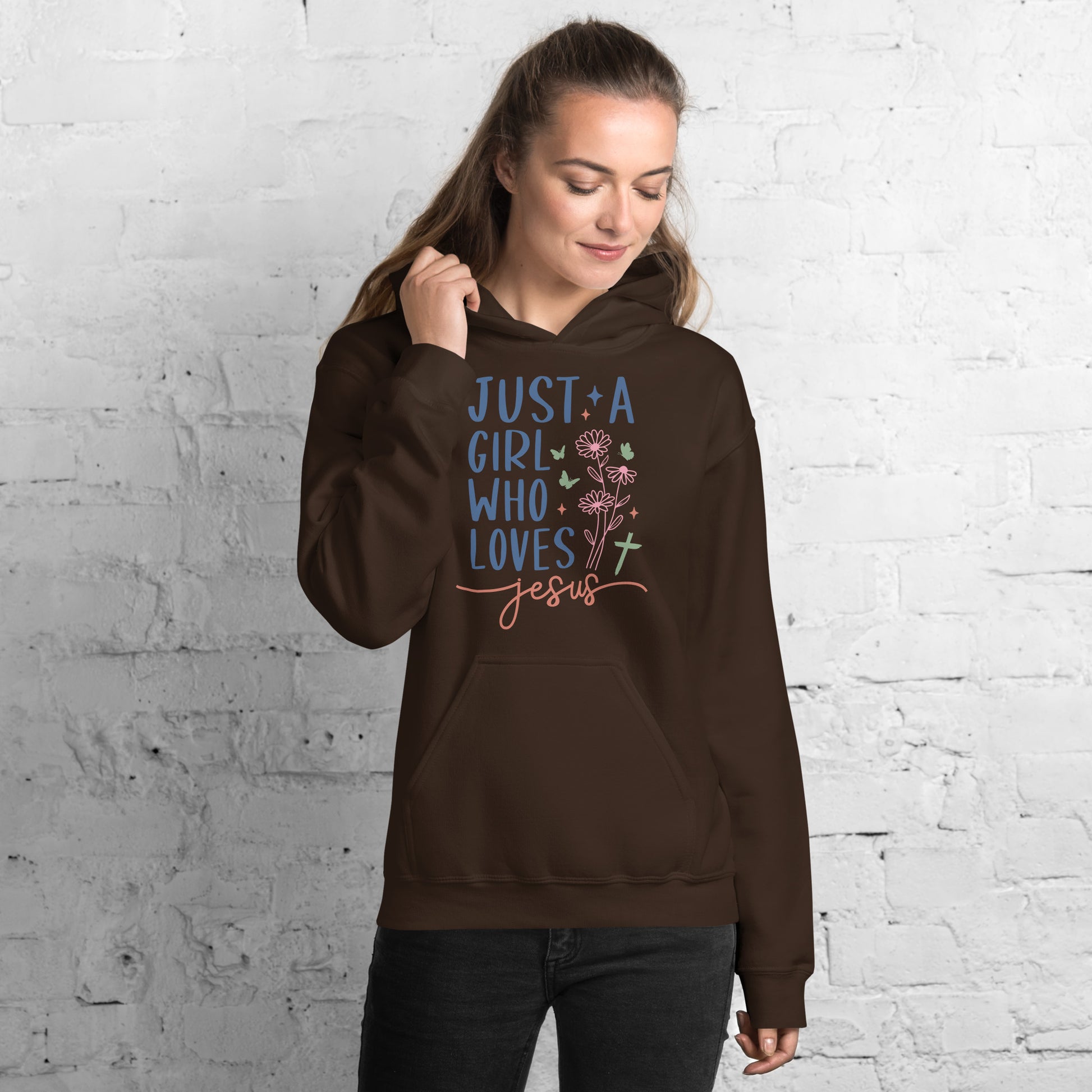 Just A Girl Who Loves Jesus Hoodie - Color: Dark Chocolate