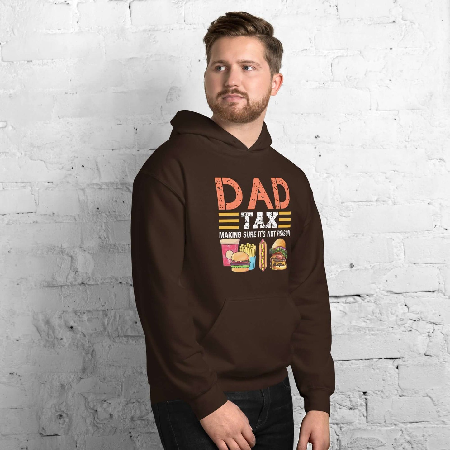 Dad Tax (Making Sure It's Not Poison) Hoodie - Color: Black