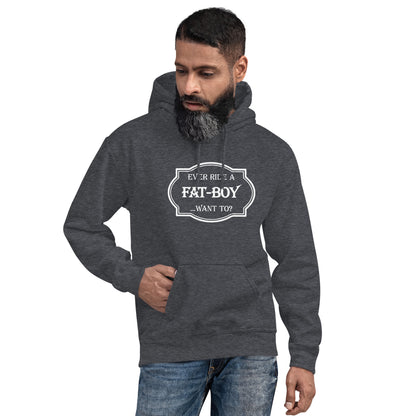 Ever Ride a Fat Boy... Want to? (Motorcycle) Hoodie - Color: Dark Heather