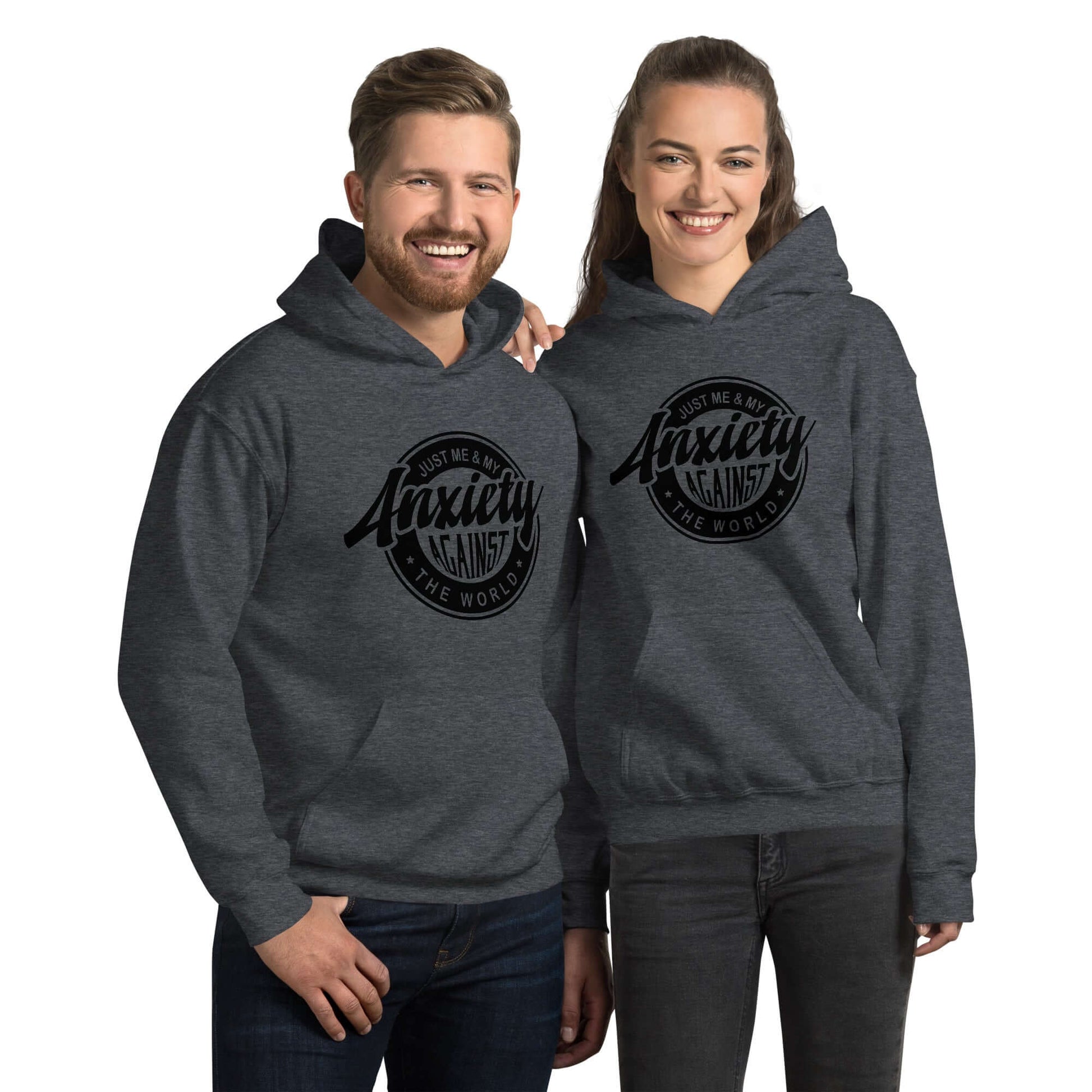 Just Me And My Anxiety Against The World Hoodie - Color: Dark Heather