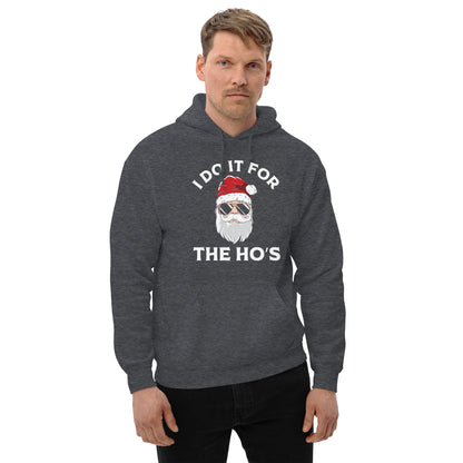 Christmas Santa Says I Do It for the Ho's Hoodie - Color: Dark Heather