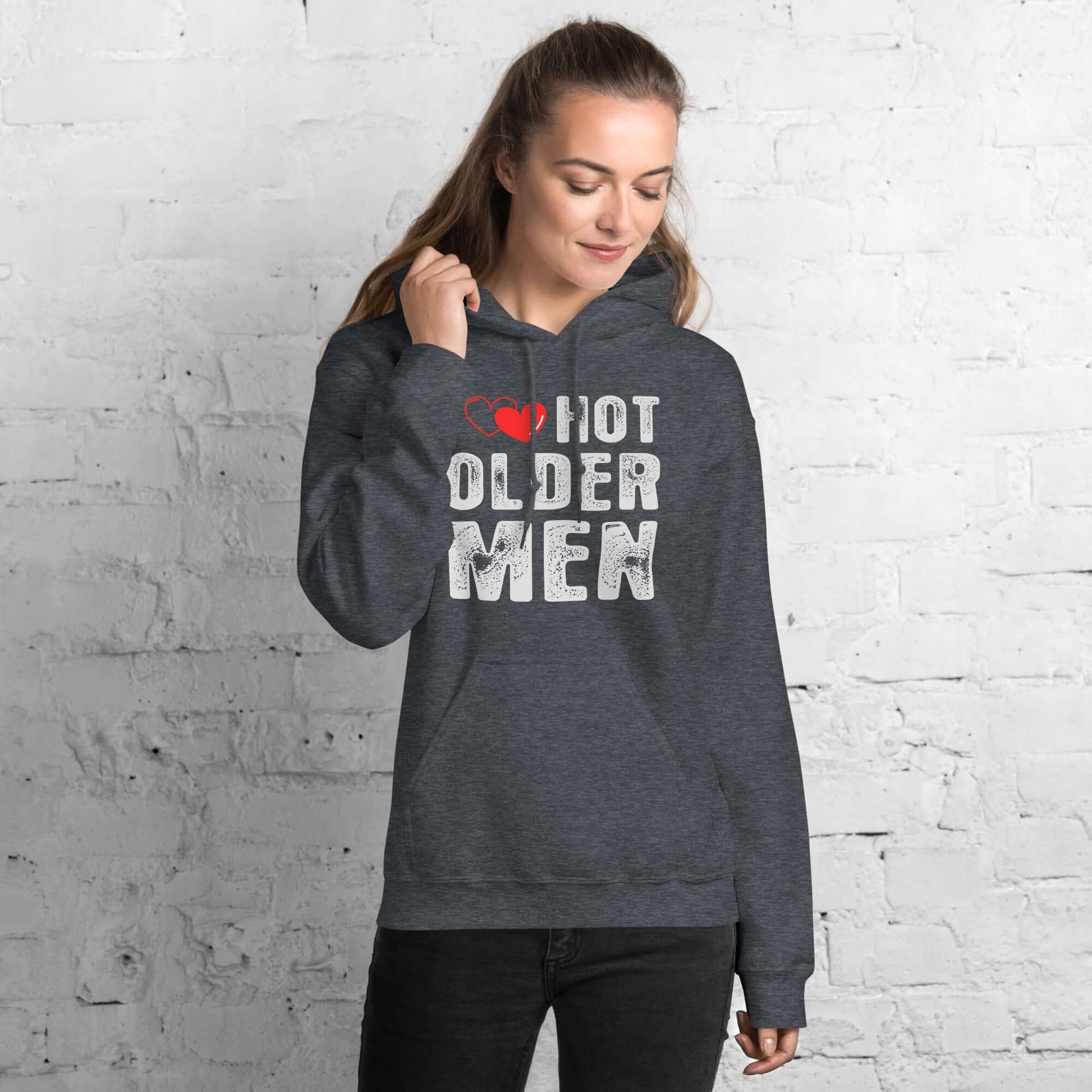 I Love Hot Older Men Hoodie – Funny & Flirty Style Color: Dark Heather