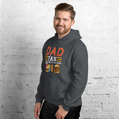 Dad Tax (Making Sure It's Not Poison) Hoodie - Color: Black