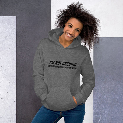 I'm Not Arguing I'm Just Explaining Why I'm Right Hoodie - Color: Red