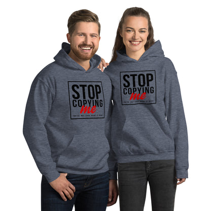 Stop Copying Me Hoodie - Color: Heather Sport Dark Navy