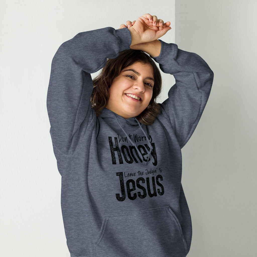 Don't Worry Honey Leave the Judgin' to Jesus Hoodie Color: Red