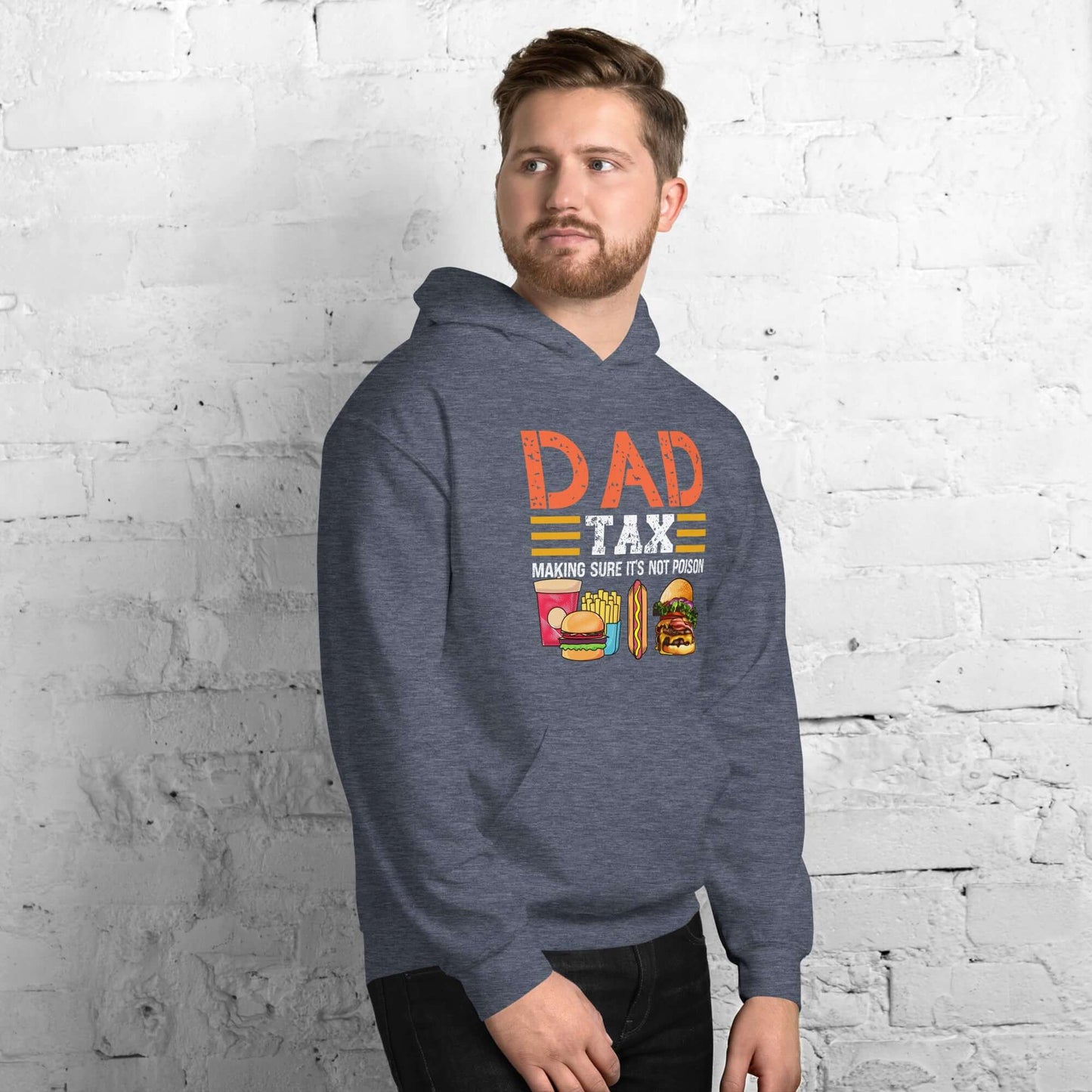 Dad Tax (Making Sure It's Not Poison) Hoodie - Color: Black