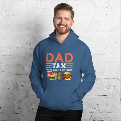 Dad Tax (Making Sure It's Not Poison) Hoodie - Color: Indigo Blue