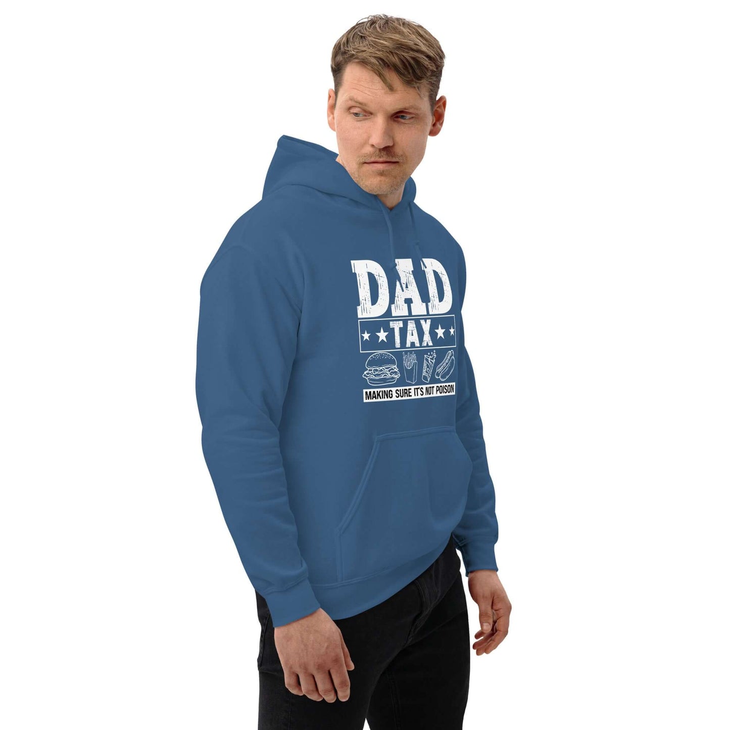 Dad Tax - Making Sure it's Not Poison Hoodie - Color: Black