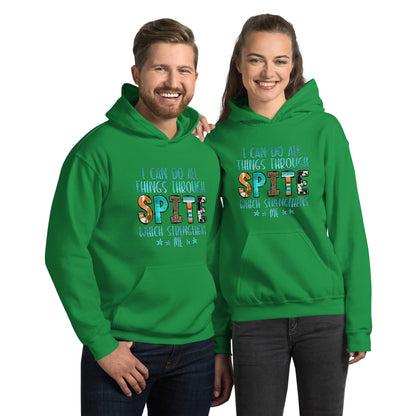 I Can Do All Things Through Spite Which Strengthens Me Hoodie Color: Irish Green