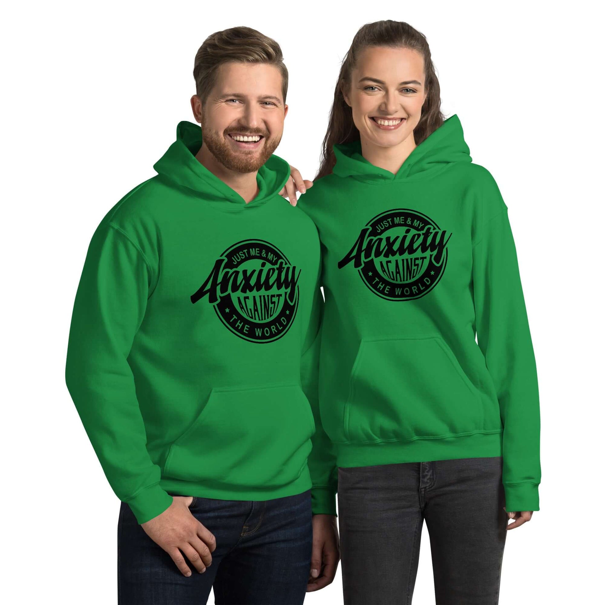 Just Me And My Anxiety Against The World Hoodie - Color: Irish Green