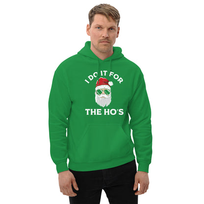 Christmas Santa Says I Do It for the Ho's Hoodie - Color: Irish Green