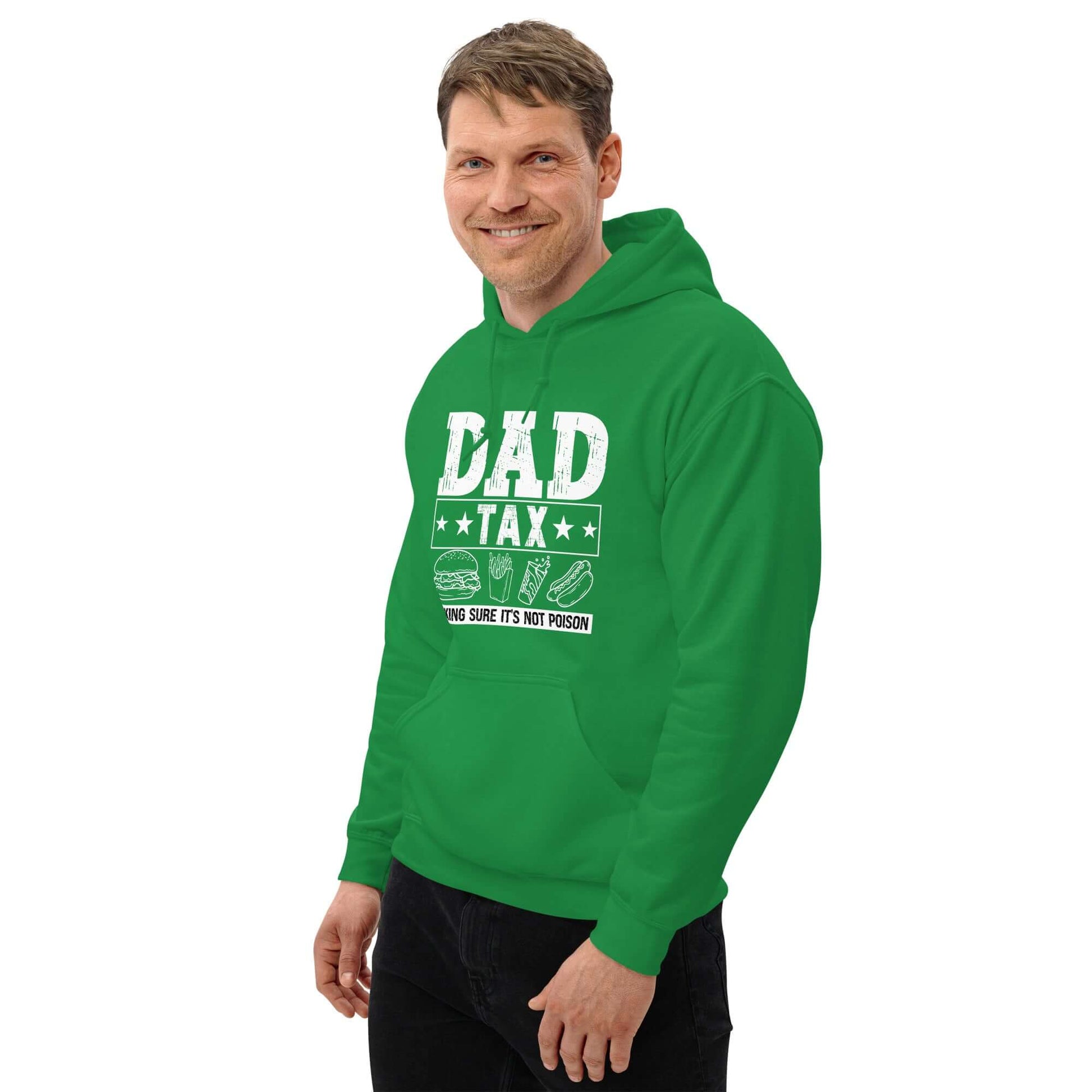 Dad Tax - Making Sure it's Not Poison Hoodie - Color: Black