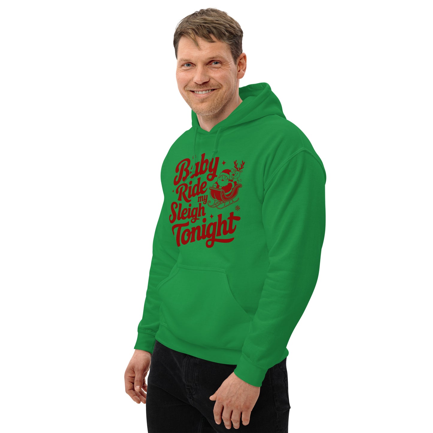 Baby Ride My Sleigh Tonight (Naughty Santa) Hoodie - Color: Irish Green