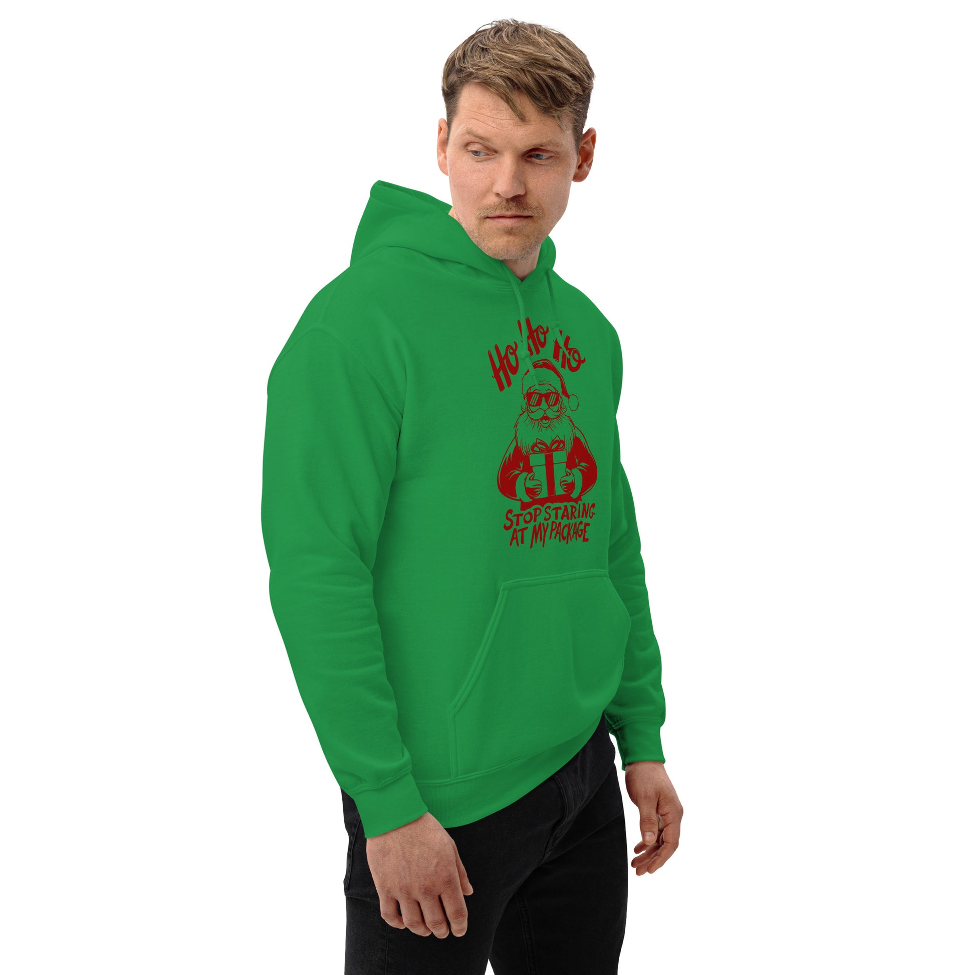 Ho Ho Ho Stop Staring At My Package (Funny Santa) Hoodie - Color: Irish Green