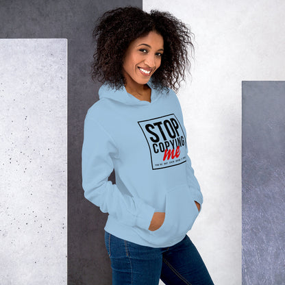 Stop Copying Me Hoodie - Color: Dark Heather