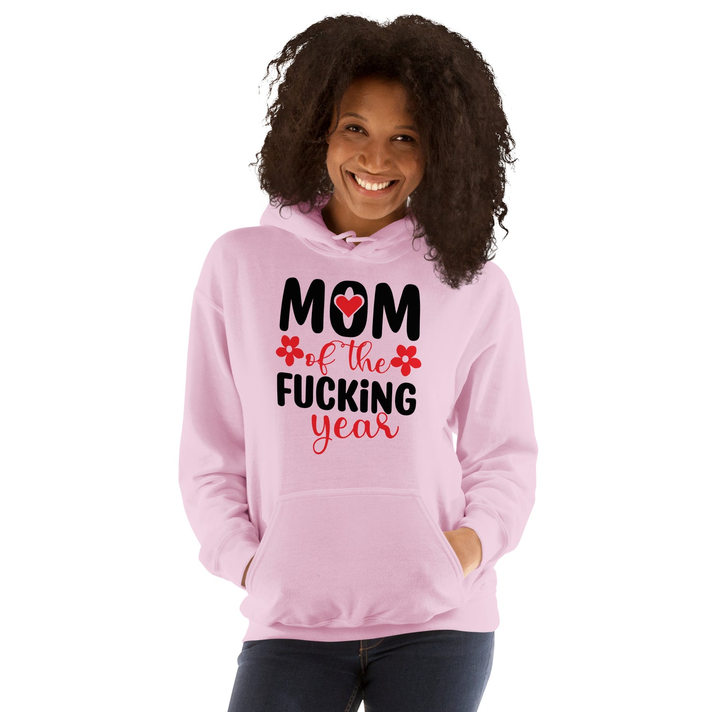 Mom of the Fucking Year Hoodie - Color: Light Pink - Unisex Hoodie Gildan 18500