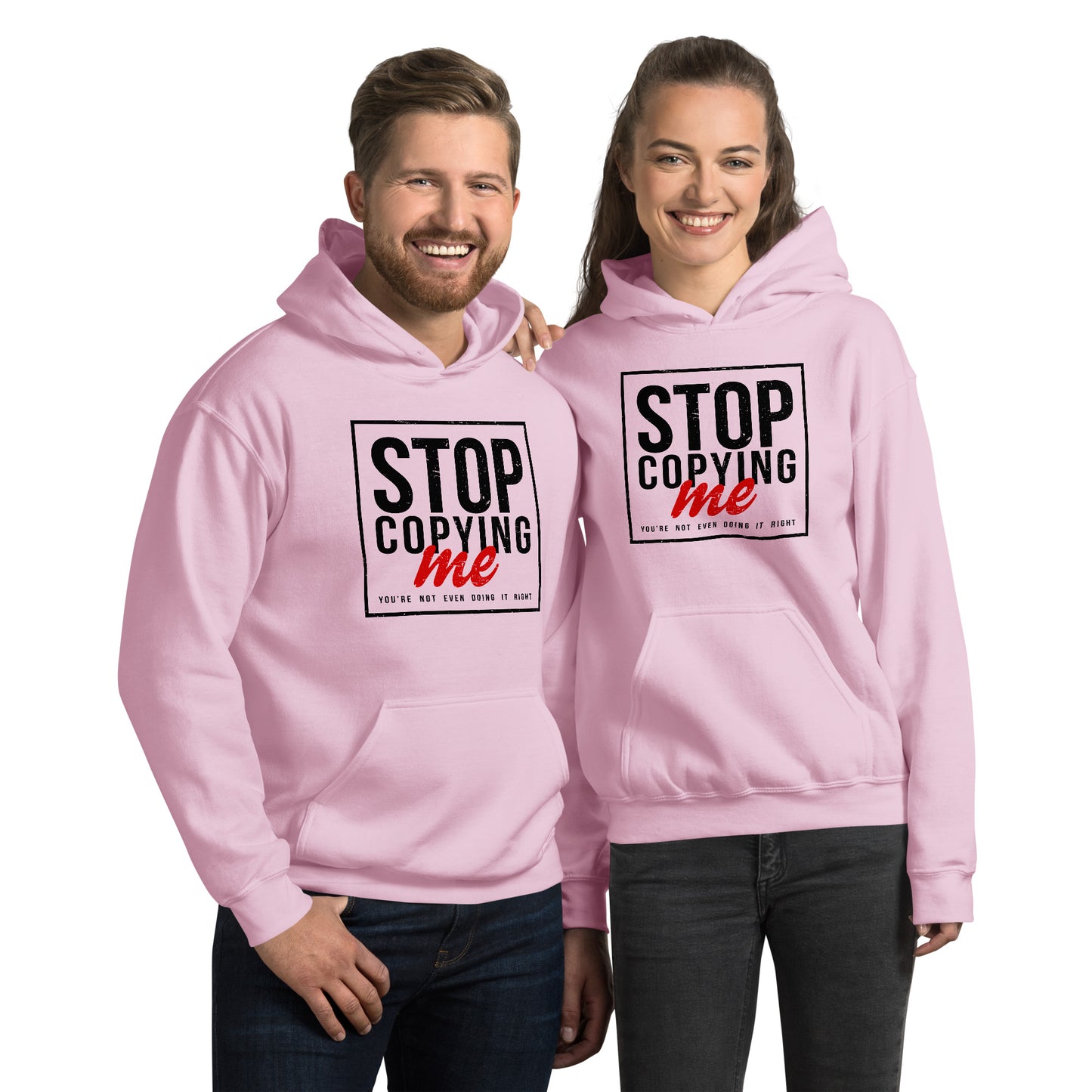 Stop Copying Me Hoodie - Color: Light Pink