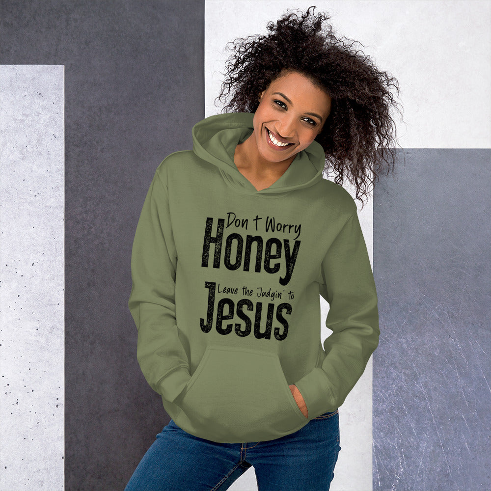 Don't Worry Honey Leave the Judgin' to Jesus Hoodie - Color: Red