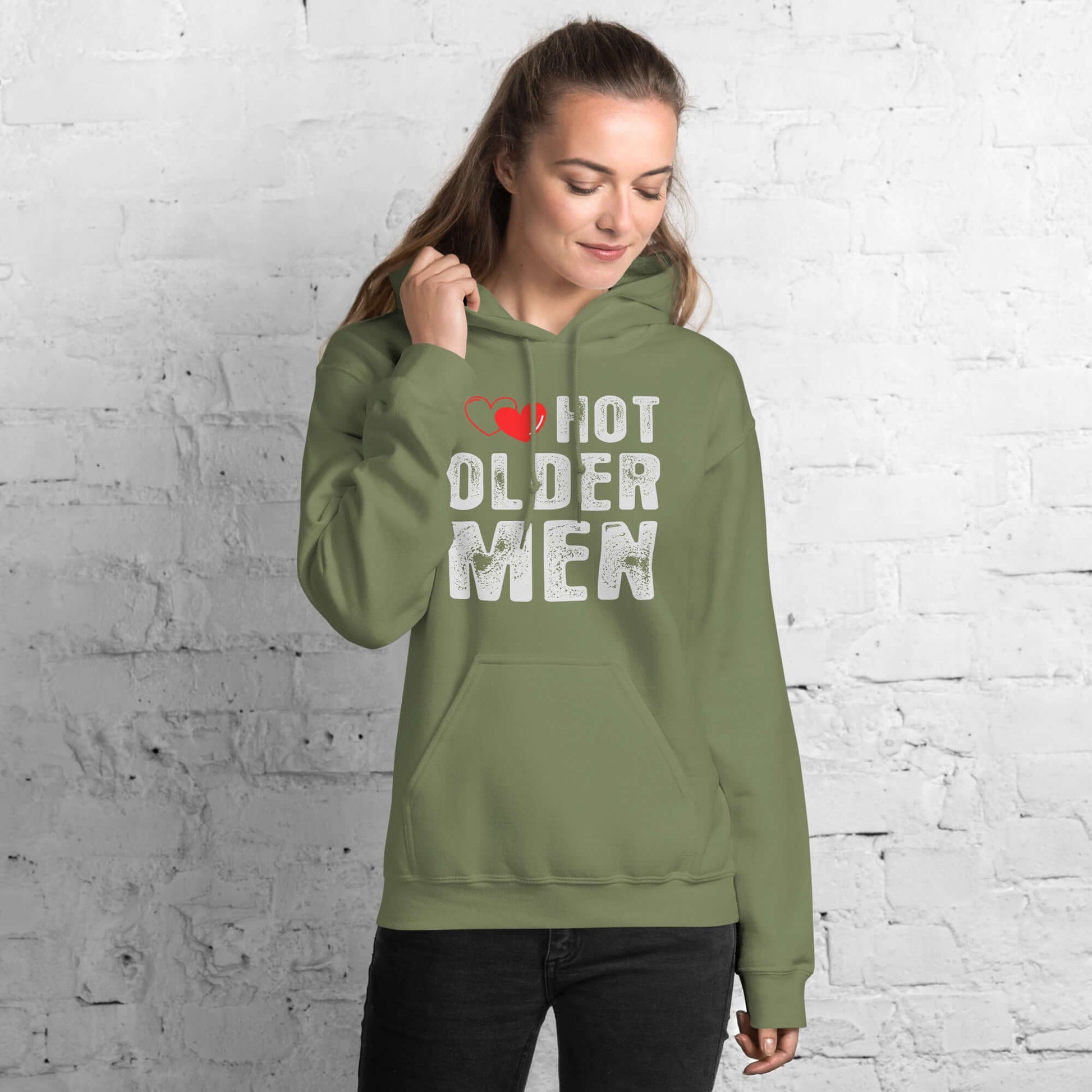 I Love Hot Older Men Hoodie – Funny & Flirty Style Color: Military Green